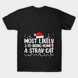 Most Likely To Bring Home Stray Cat Family Matching T-Shirt